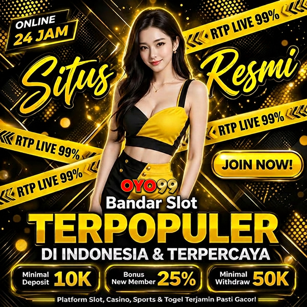 OYO99 - Rekomendasi Bandar Slot Online Gacor Min Dp 10K Pasti Mudah Maxwin